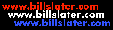 wwwbillslater.gif (3397 bytes)